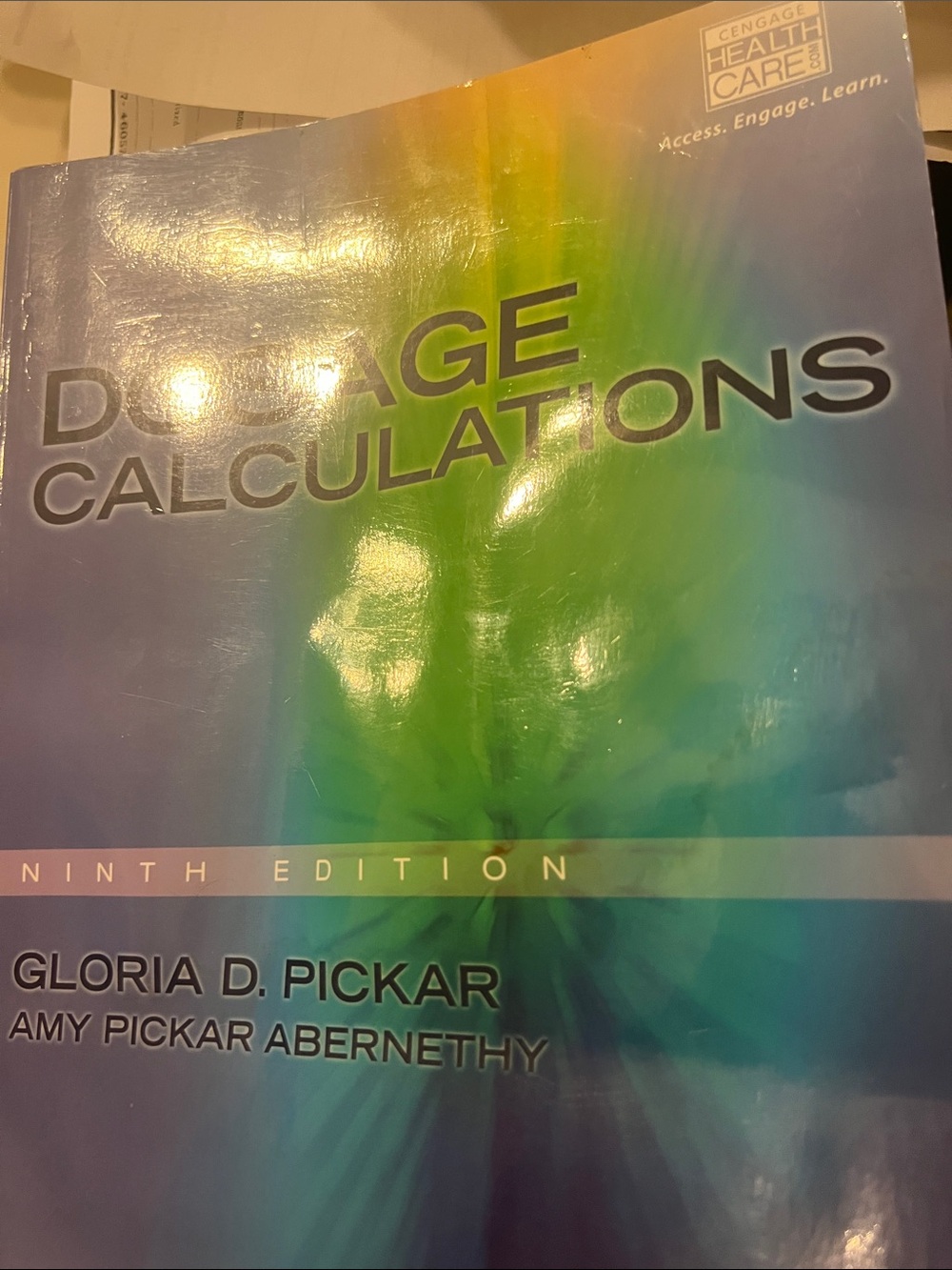 Dosage Calculations Textbook - Ninth Edition by Gloria D. Pickar